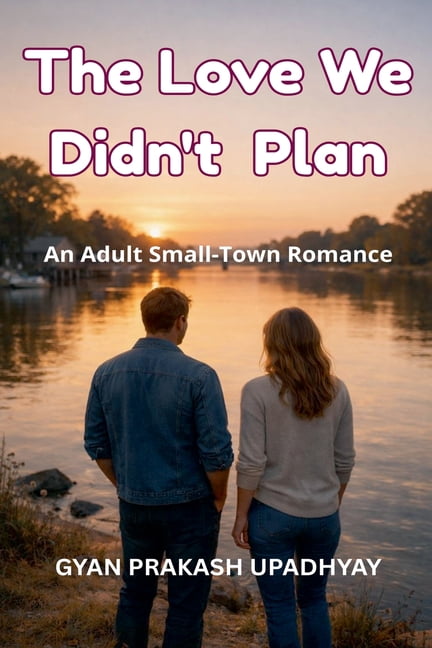 Hearts of Silverwood The Love We Didn't Plan, Book 2, (Paperback)