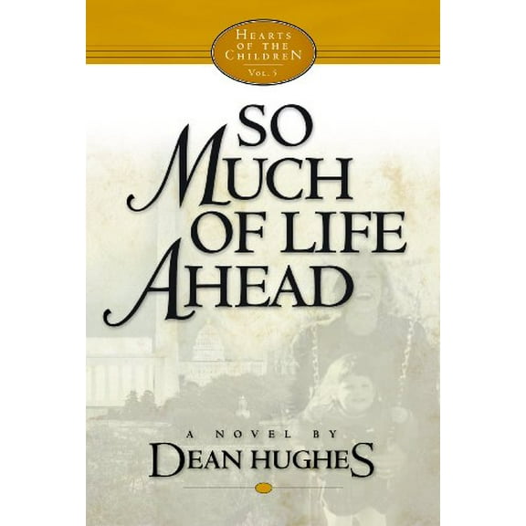 Pre-Owned Hearts of the Children, vol. 5: So Much of Life Ahead (Paperback) 1606411764 9781606411766