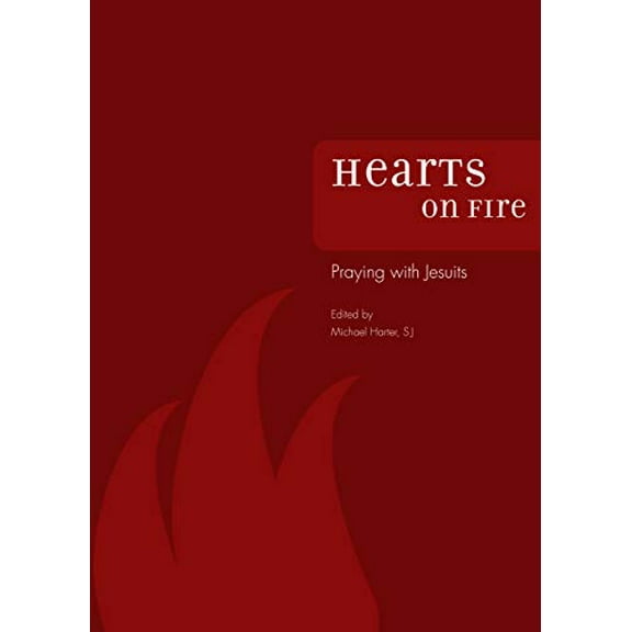 Pre-Owned Hearts on Fire: Praying with Jesuits (Paperback) 0829421203 9780829421200