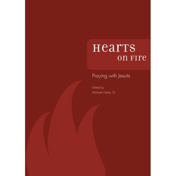 Pre-Owned Hearts on Fire: Praying with Jesuits (Paperback) 0829421203 9780829421200