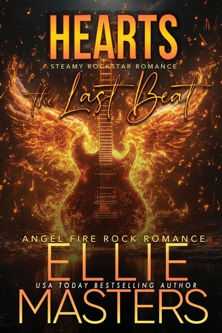 Hearts: the Last Beat: an Angel Fire Rockstar Romance, (Paperback)