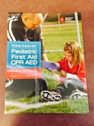 Pre-Owned Heartsaver Pediatric First Aid CPR AED Student Workbook (Paperback) 161669260X 9781616692605
