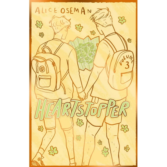 Heartstopper Volume 3: The bestselling graphic novel, now on Netflix! (Hardcover) by Alice Oseman