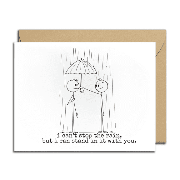 Heartwarming I Cant Stop the Rain Greeting Card  Blank Inside with Envelope  Perfect for Any Supportive Occasion