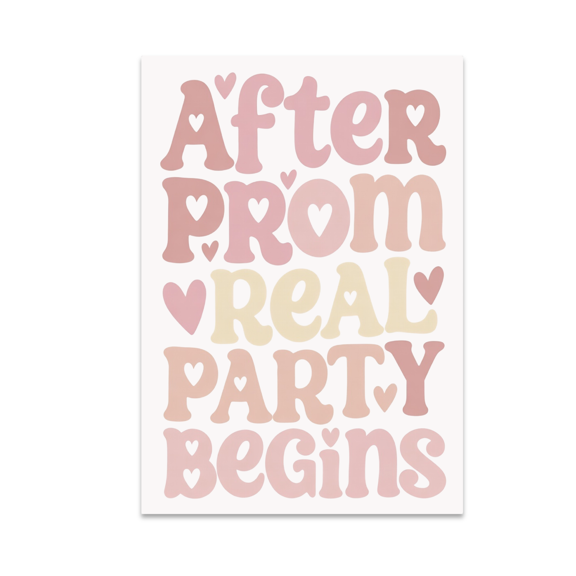 Heartwarming Prom Decor - After Prom Real Party Begins - 13x19 Poster Print