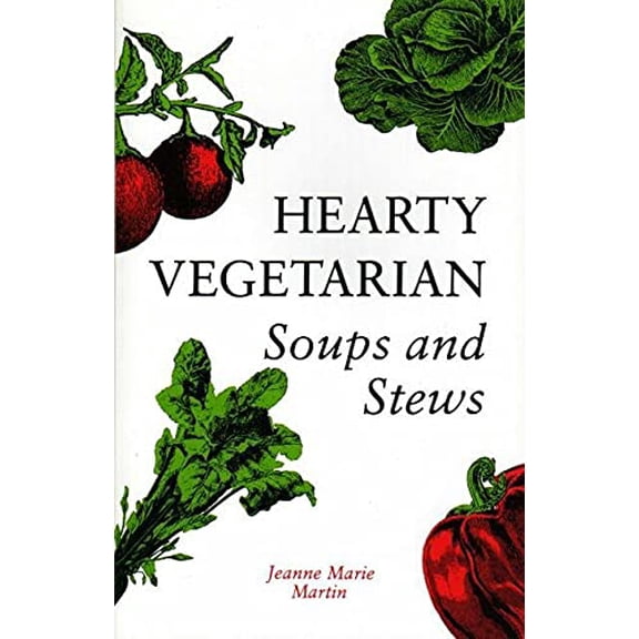 Pre-Owned Hearty Vegetarian Soups and Stews (Paperback) 1550170503 9781550170504
