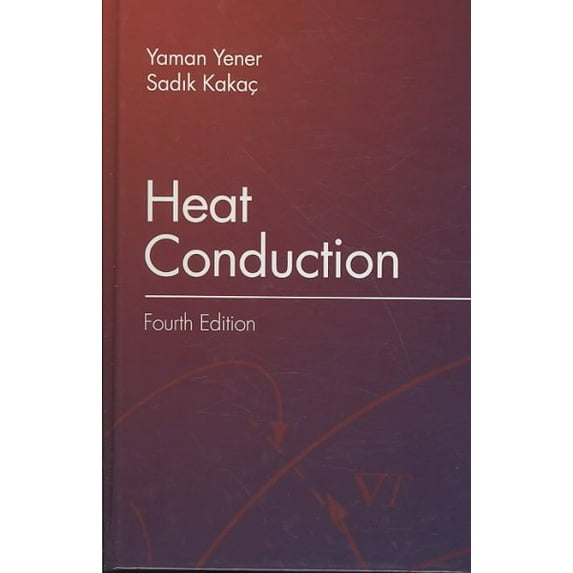 Pre-Owned Heat Conduction (Edition 4) (Hardcover)