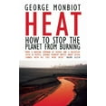 thumbnail image 1 of Pre-Owned Heat: How to Stop the Planet From Burning (Paperback) 0896087875 9780896087873, 1 of 1