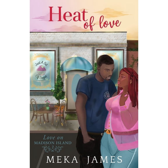 Love on Madison Island Heat of Love, Book 2, (Paperback)