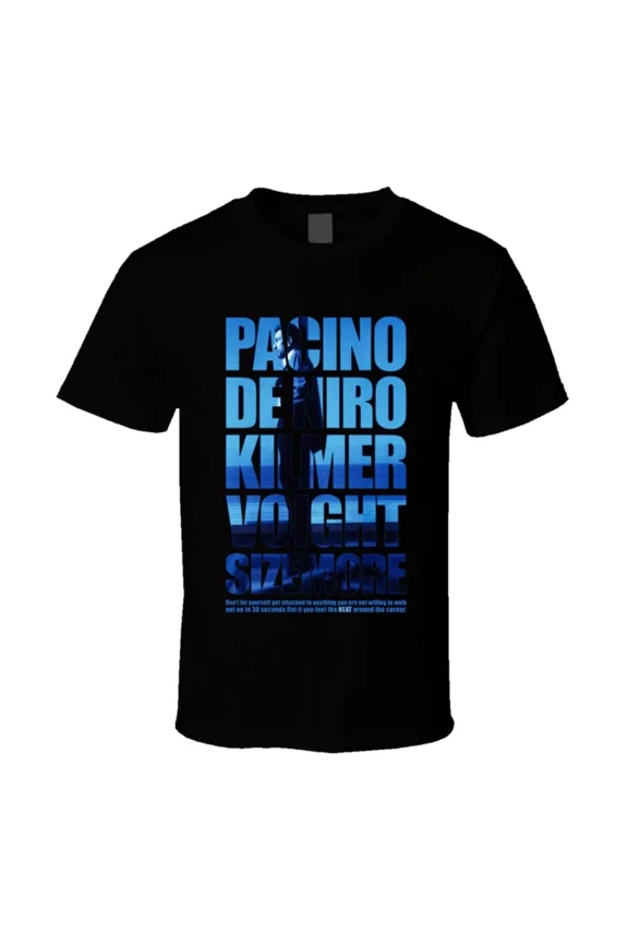 Heat Pacino Ne Niro Kilmer Cop Action T shirt