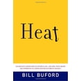 thumbnail image 1 of Pre-Owned Heat: An Amateur's Adventures as Kitchen Slave, Line Cook, Pasta-Maker, and Apprentice to a Dante-Quoting Butcher in Tuscany (Hardcover) 1400041201 9781400041206, 1 of 1