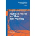 thumbnail image 1 of Heat Shock Proteins Heat Shock Proteins and Whole Body Physiology, Book 5, (Paperback), 1 of 1