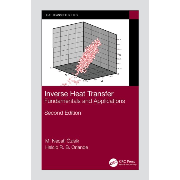 Heat Transfer Inverse Heat Transfer: Fundamentals and Applications, (Paperback)