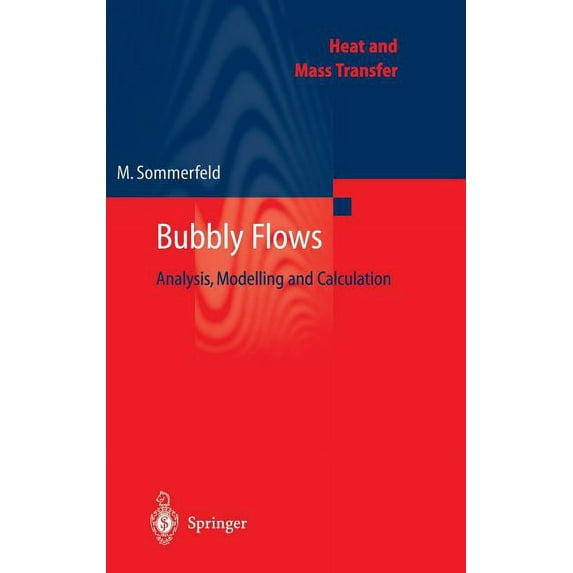 Heat and Mass Transfer Bubbly Flows: Analysis, Modelling and Calculation, (Hardcover)