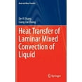 thumbnail image 1 of Heat and Mass Transfer Heat Transfer of Laminar Mixed Convection of Liquid, (Hardcover), 1 of 1