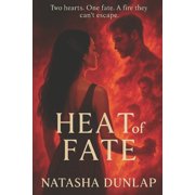 Heat of Fate, Paperback