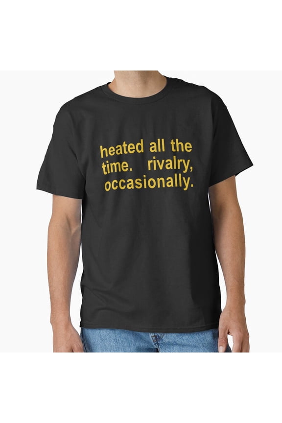 Heated All The Time Rivalry Occasionally Y2K Hockey Romance Fandom T-Shirt