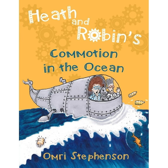 Heath and Robin's Commotion in the Ocean, (Paperback)