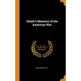 thumbnail image 1 of Heath's Memoirs of the American War (Hardcover), 1 of 1