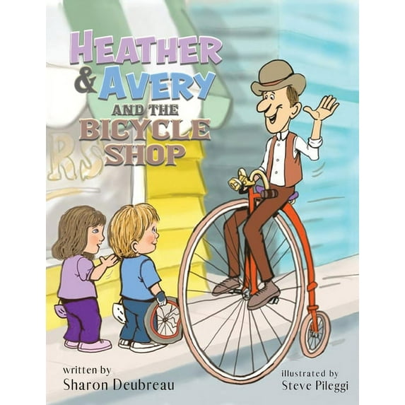 Heather & Avery and the Bicycle Shop (Paperback)