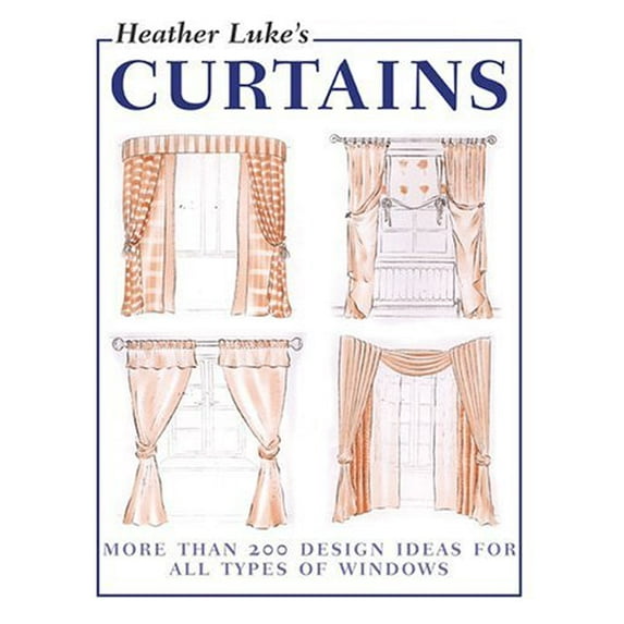 Pre-Owned Heather Luke's Curtains (Paperback 9781589230880) by Heather Luke