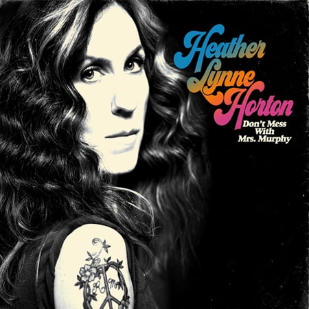 Heather Lynn Horton - Don't Mess With Mrs. Murphy - Music & Performance - CD