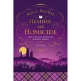 thumbnail image 1 of Pre-Owned Heather and Homicide: The Highland Bookshop Mystery Series: Book 4 (Paperback) 1643138596 9781643138596, 1 of 1