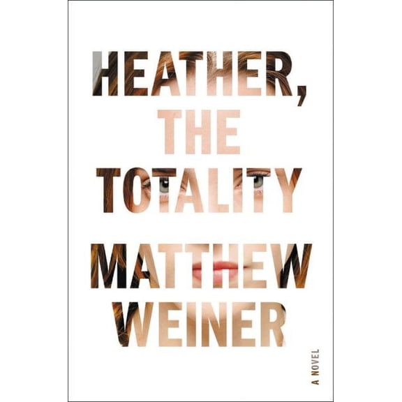 Heather, the Totality (Hardcover)