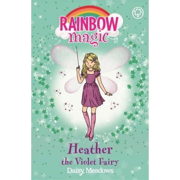 Heather the Violet Fairy : The Rainbow Fairies Book 7