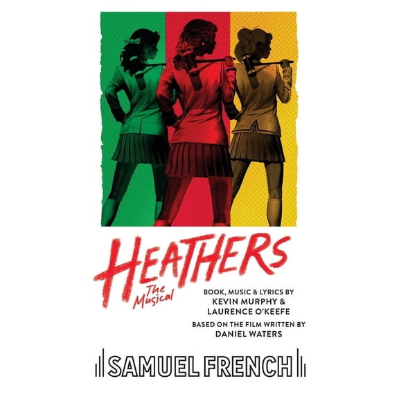 Heathers the Musical, (Paperback)