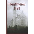 thumbnail image 1 of Heathview Hall (Paperback), 1 of 1