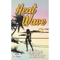 thumbnail image 1 of Heatwave (Paperback) by Blaine Kistler, 1 of 1