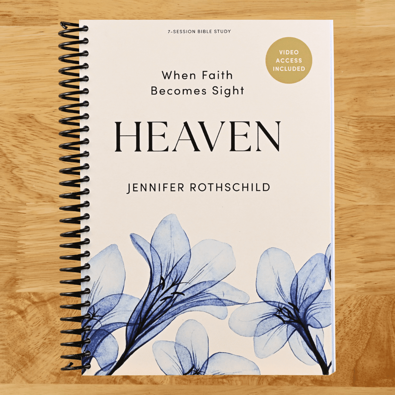 Heaven - Bible Study Book with Video Access: When Faith Becomes Sight, (Spiral Bound) - Walmart.com