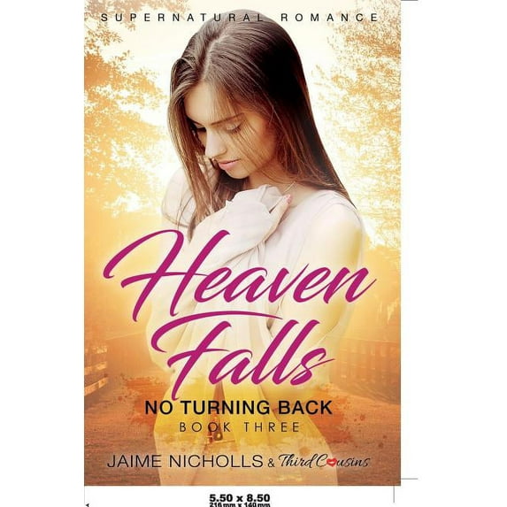 Heaven Falls - No Turning Back (Book 3) Supernatural Romance (Paperback)