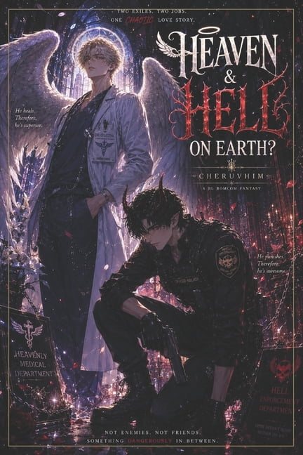 Heaven & Hell On Earth?: A Boys Love Romantic Fantasy Novel, (Paperback)
