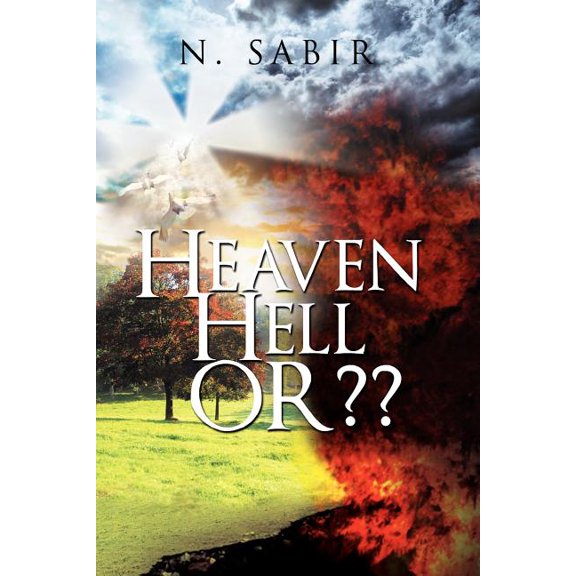Heaven Hell Or??