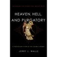 thumbnail image 1 of Pre-Owned Heaven, Hell, and Purgatory: Rethinking the Things That Matter Most (Paperback) 1587433567 9781587433566, 1 of 1