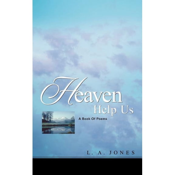 Heaven Help Us, (Hardcover)
