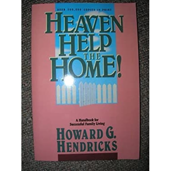Pre-Owned Heaven Help the Home (Paperback) 0896936740 9780896936744