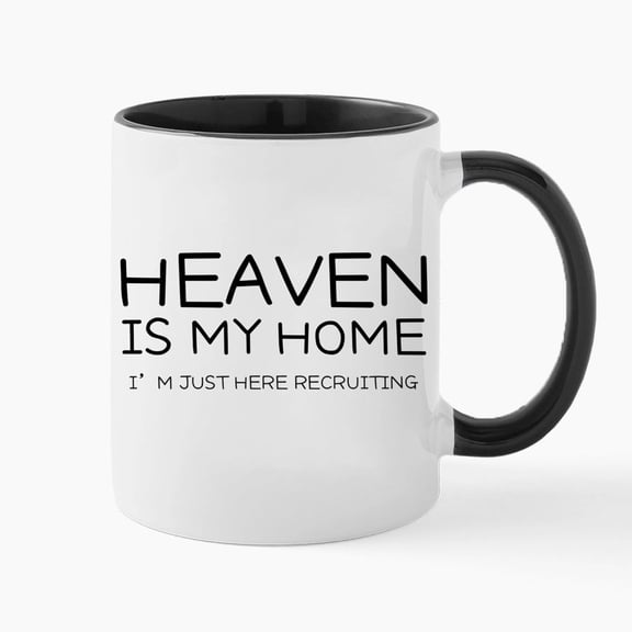 Heaven Is My Home, Im Just Here Recruiting Funny Christian Gifts for Women & Men,11oz White Ceramic Mug, For Pastors, Churchmates, and Ministers, Unique Novelty Drinkware for Faithful Inspiration