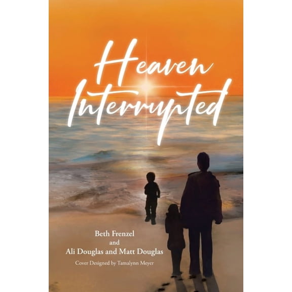 Heaven Interrupted, (Paperback)