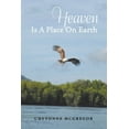 thumbnail image 1 of Heaven Is A Place On Earth, (Paperback), 1 of 1