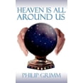 thumbnail image 1 of Heaven Is All Around Us, (Paperback), 1 of 1