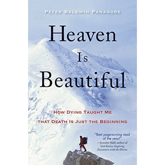 Heaven Is Beautiful (Paperback) by Peter Baldwin Panagore