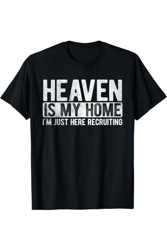 Heaven Is My Home Christian Religious Jesus Mens T-Shirt