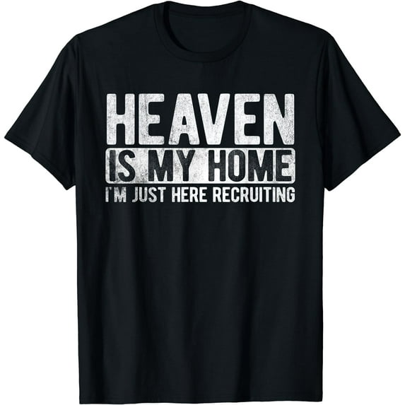 Heaven Is My Home Christian Religious Jesus T-Shirt