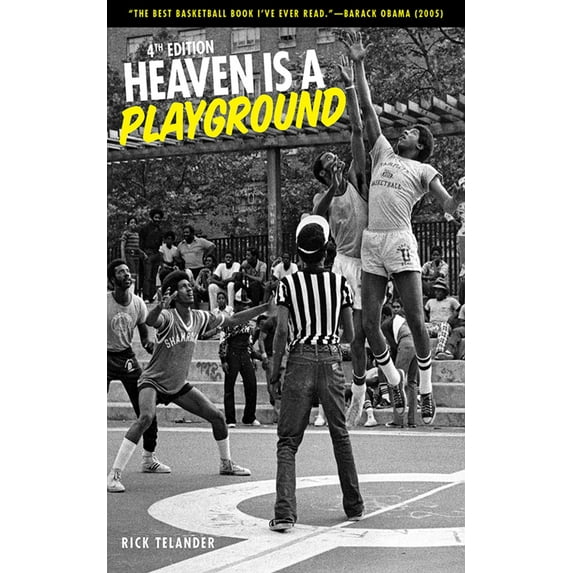 Heaven Is a Playground : 4th Edition (Hardcover)