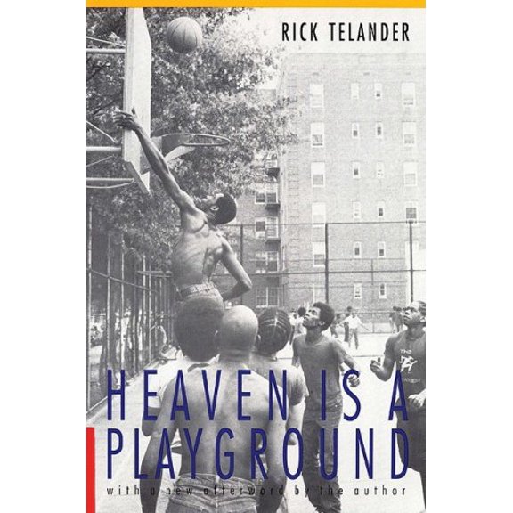 Pre-Owned Heaven Is a Playground (Paperback) 9780803294271