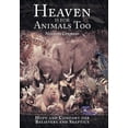 thumbnail image 1 of Heaven Is for Animals Too: Hope and Comfort for Believers and Skeptics (Hardcover), 1 of 1