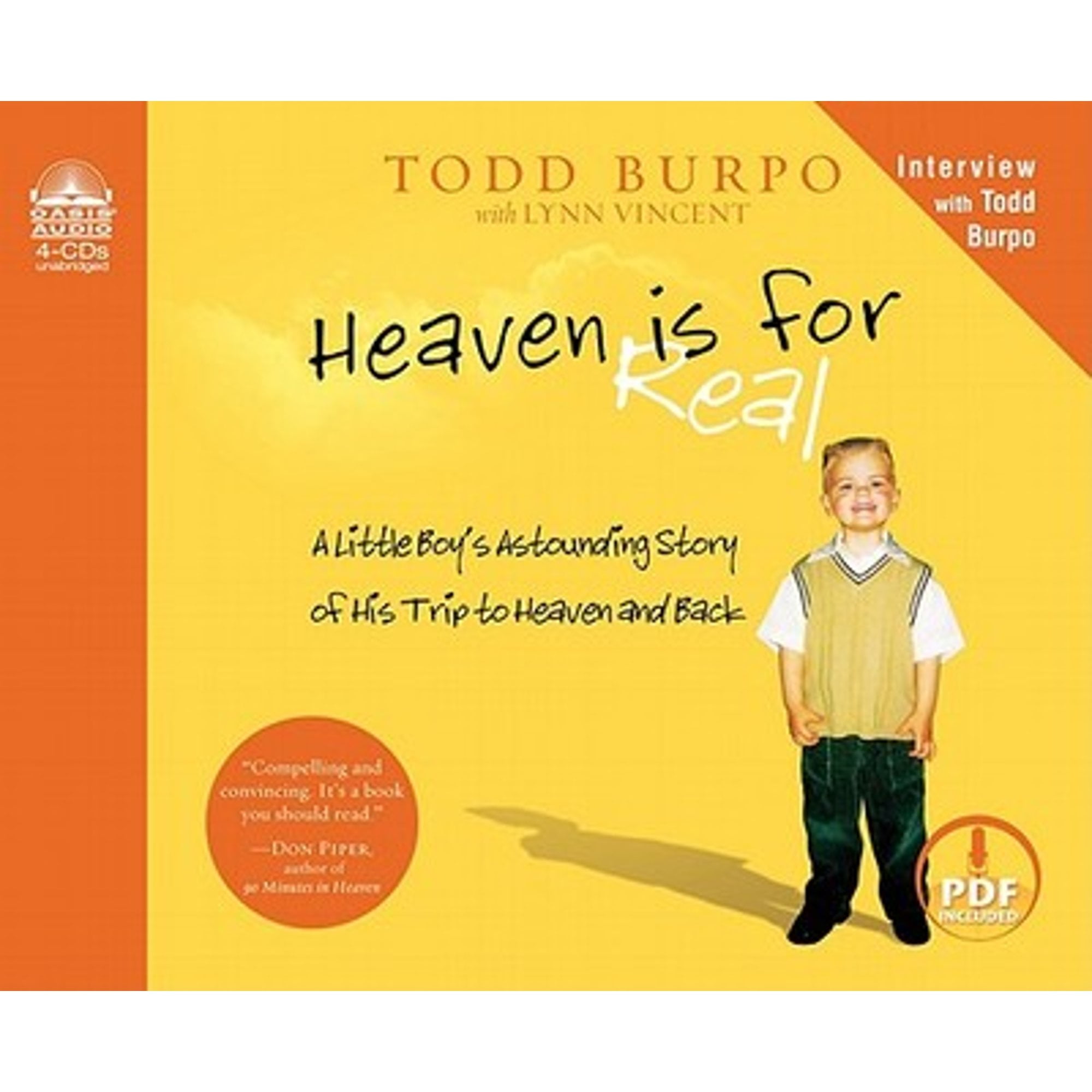 Heaven Is for Real: A Little Boy's Astounding Story of His Trip to Heaven and Back (Audiobook) by Todd Burpo, Dean Gallagher, Lynn Vincent